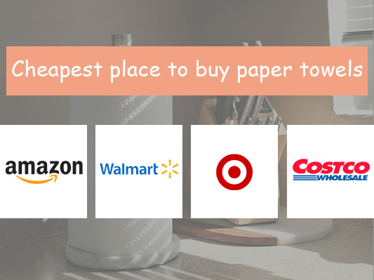 cheapest place to buy paper towels